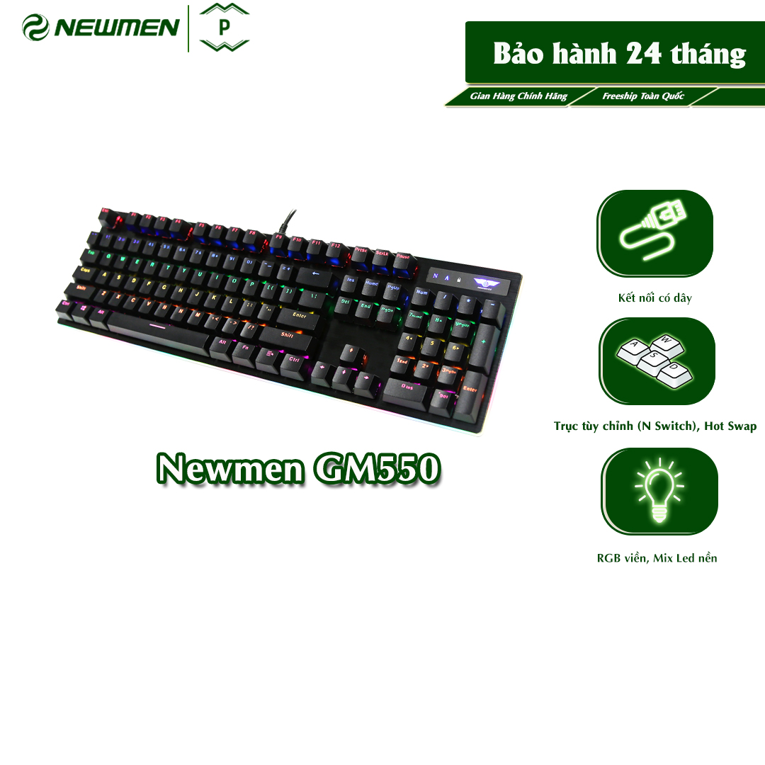 Bàn Phím Cơ Newmen GM550,Plate Nhôm,Độ Bền 70 Triệu Lượt Nhấn, Tiêu Chuẩn IP55 Chống Nước, Chống Bụi,LED RGB-Hàng Chính Hãng, Bảo Hành 24 Tháng