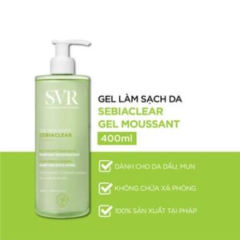 Sữa Rửa Mặt SVR Sebiaclear Gel Moussant 400ml - Cho Da Nhạy Cảm