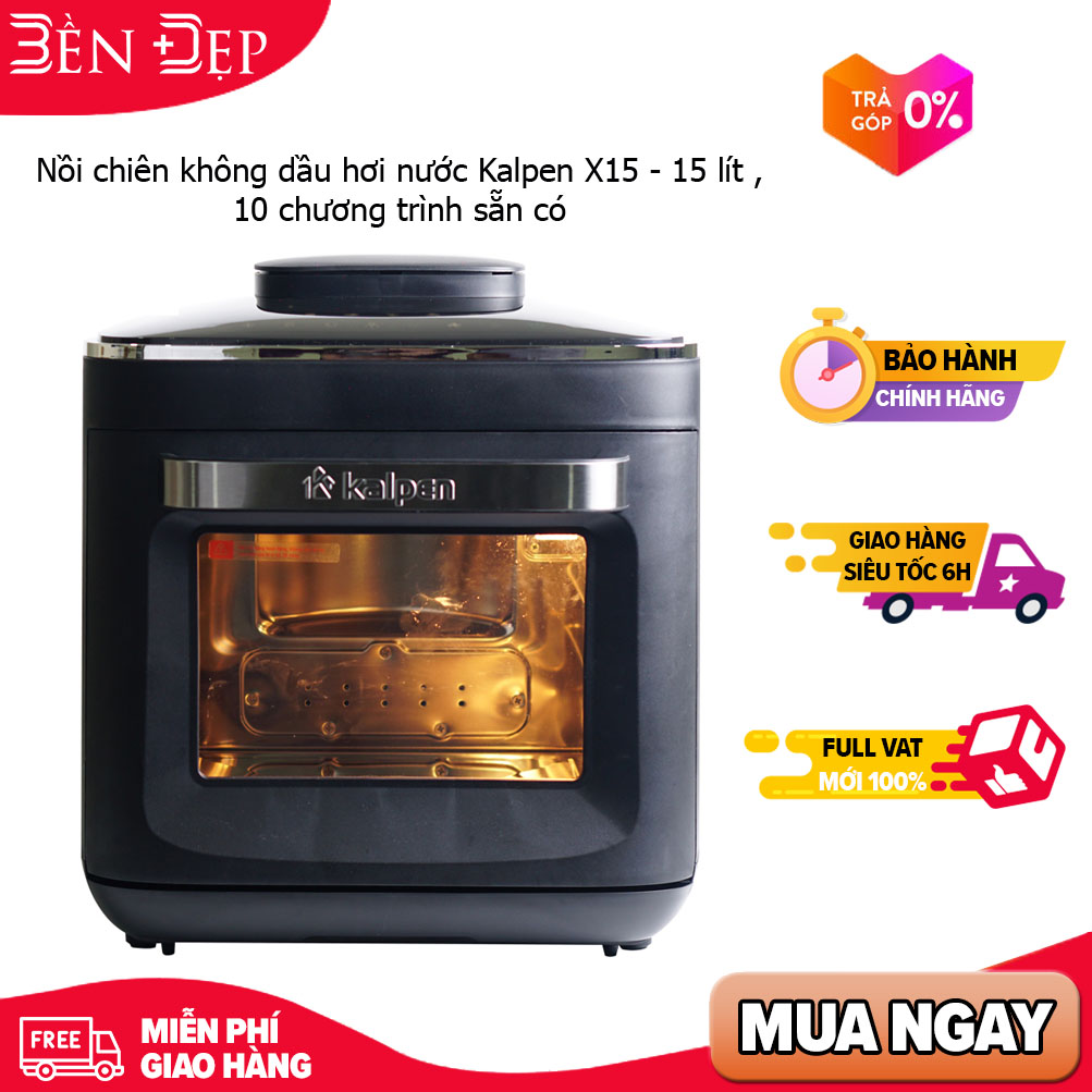 Nồi chiên không dầu hơi nước Kalpen X15 - 15 lít , 10 chương trình sẵn có