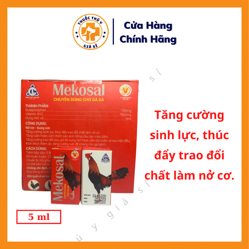 "Hoàn tiền đến 10%" Mekosal 5ml - Dùng Cho Nở Cơ, Sung Sức, Tăng Tuần Hoàn, Tan Máu Bầm, Kích Thích Thèm Ăn Cho Gà - Thú Y Giá Sỉ