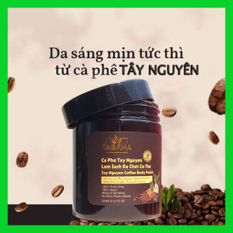 Gel Tẩy tế bào da chết cà phê Tây Nguyên Tabaha 250ml chính hãng