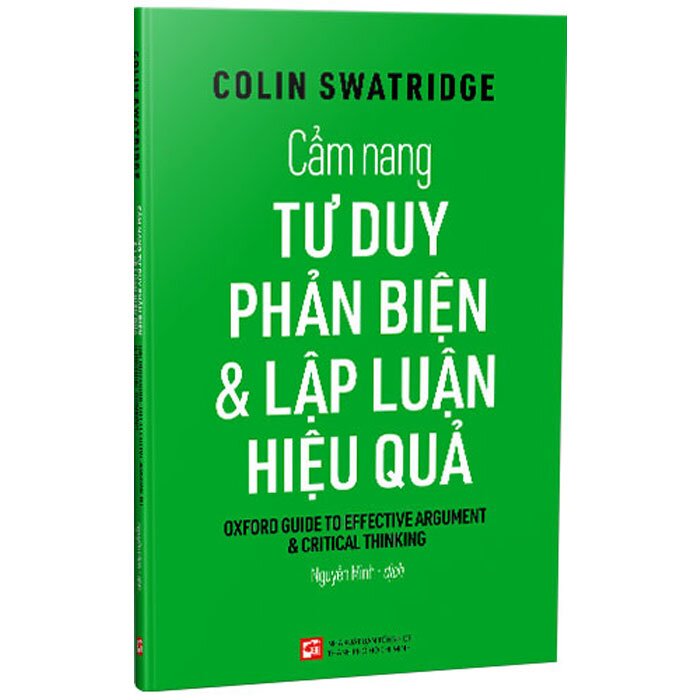 NXBHCM - Sách Cẩm nang tư duy phản biện & lập luận hiệu quả