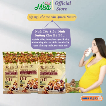 Bột Ngũ Cốc Bà Bầu Queen Nature Bột Ngũ Cốc Dinh Dưỡng Cho Bà Bầu Ngũ Cốc Không Đường Cung Cấp Dưỡng Chất Vào Con Hơn Vào Mẹ-Misa MB Care