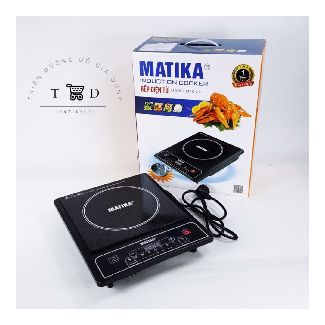 Bếp từ cao cấp Matika, bếp từ đa chức năng nấu, bếp điện từ MTK-2111 - Hàng chính hãng - Bảo hành 12 tháng