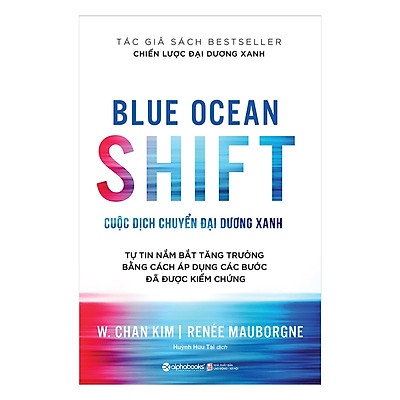 Sách - Cuộc Dịch Chuyển Đại Dương Xanh - Blue Ocean Shift
