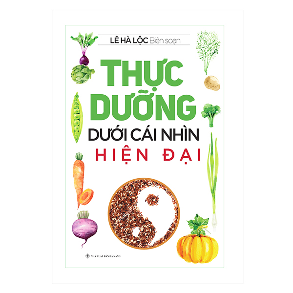 Thực Dưỡng Dưới Cái Nhìn Hiện Đại