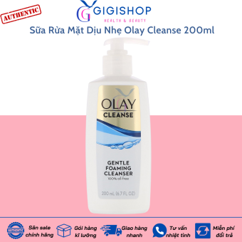 Sữa Rửa Mặt Dịu Nhẹ Cho Da Nhạy Cảm Olay Cleanse Gentle Foaming Face Cleanser 200ml [Bill Mỹ]