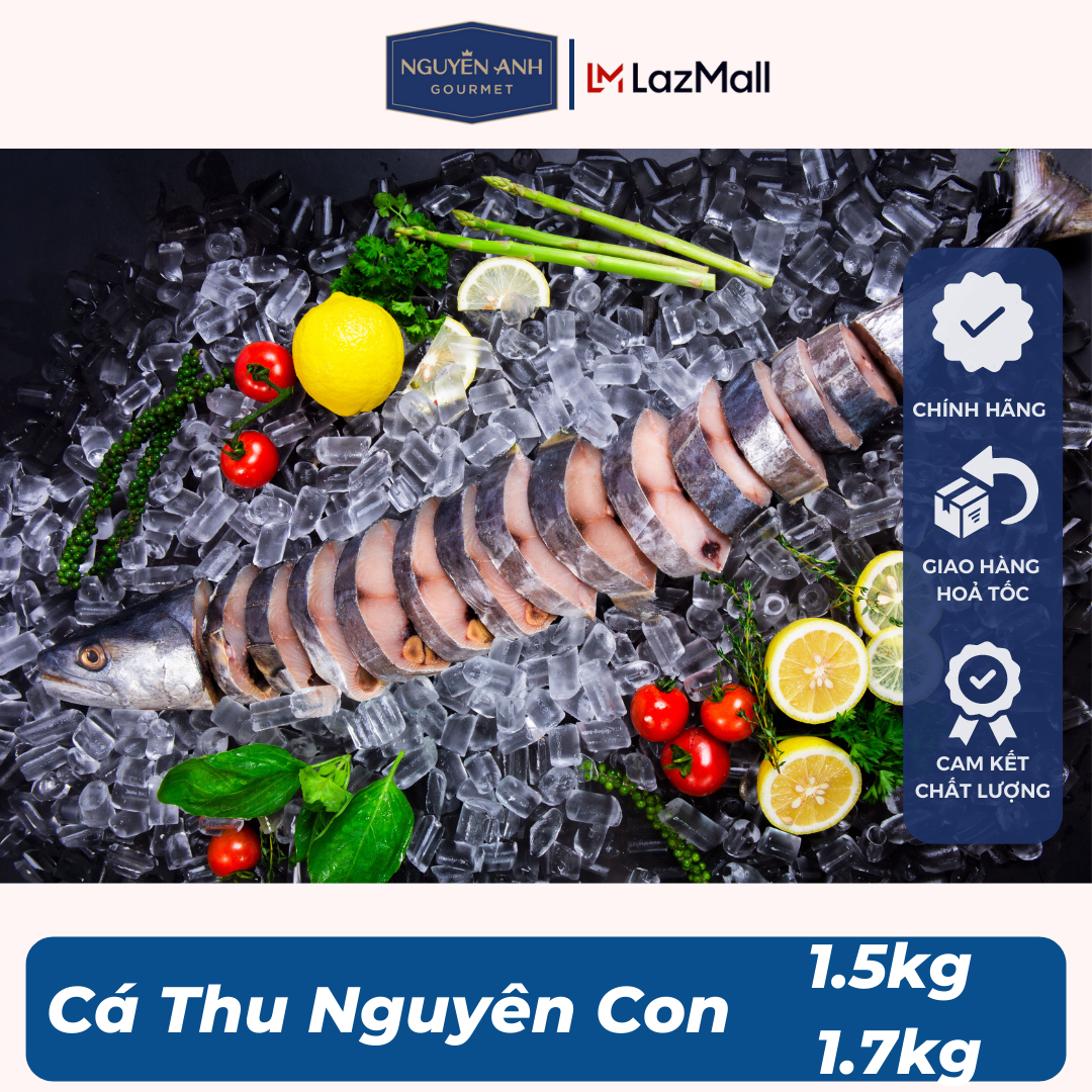 Cá thu tươi nguyên con 1.5KG-1.7KG Nguyên Anh đặc sản Phú Quốc hải sản tươi sống như cá, tôm tươi, mực tươi Hải Sản Nguyên Anh.