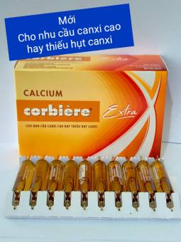 CALCIUM CORBIERE Extra ống 10 ml hộp 30 ống cho nhu cầu canxi cao hay thiếu hụt canxi