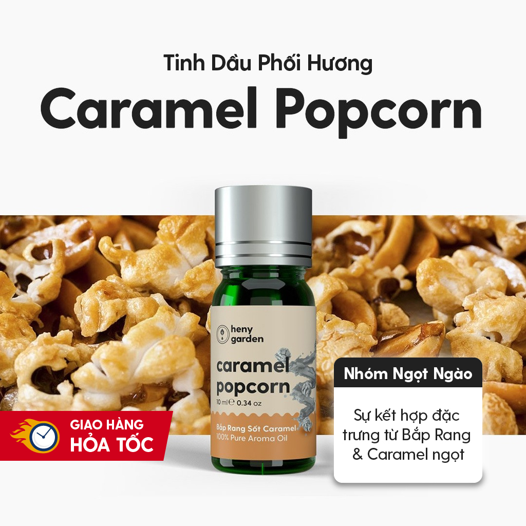Tinh Dầu Thơm Phối Hương CARAMEL POPCORN Mới HENY GARDEN Xông Thơm Phòng, Làm Nến Thơm Thư Giãn Giúp Dễ Ngủ 10mL