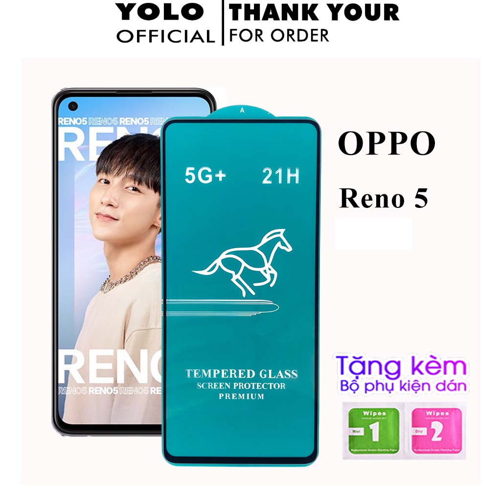 Kính Cường Lực Oppo Reno 6 Reno 5 (2020) Full Màn và Trong Suốt Cảm Ứng Siêu Mượt Tặng kèm khăn lau