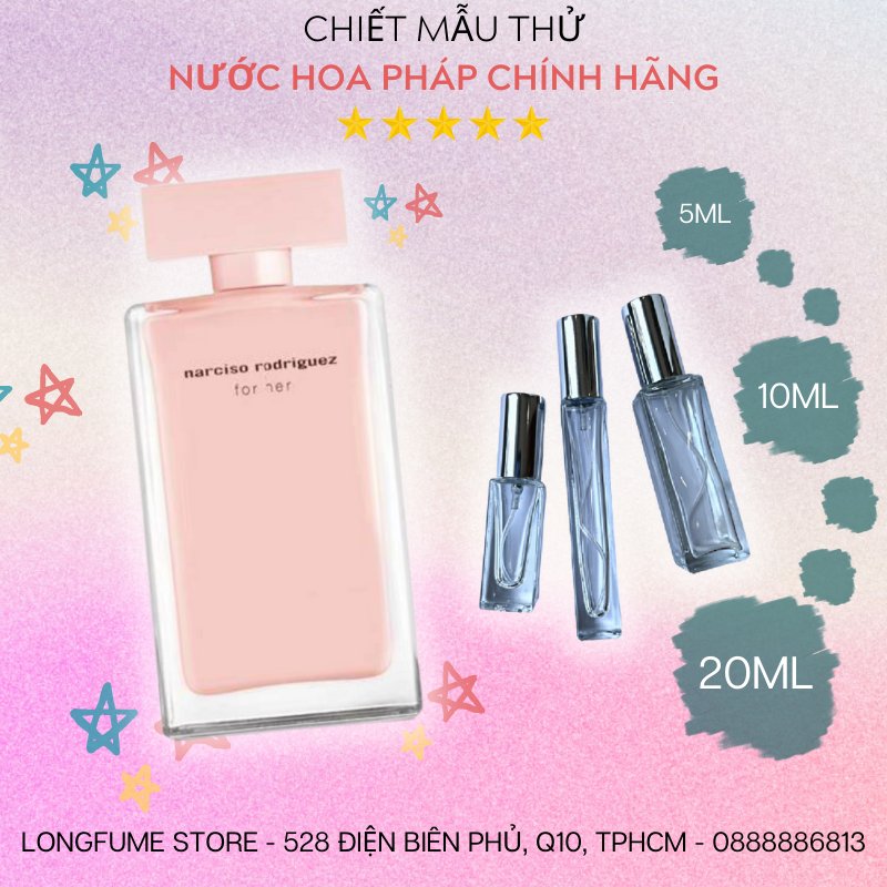 Chiết mẫu thử nước hoa nữ narciso for her edp 5ml 10ml 20ml - longfume store nước hoa châu âu chính hãng tphcm