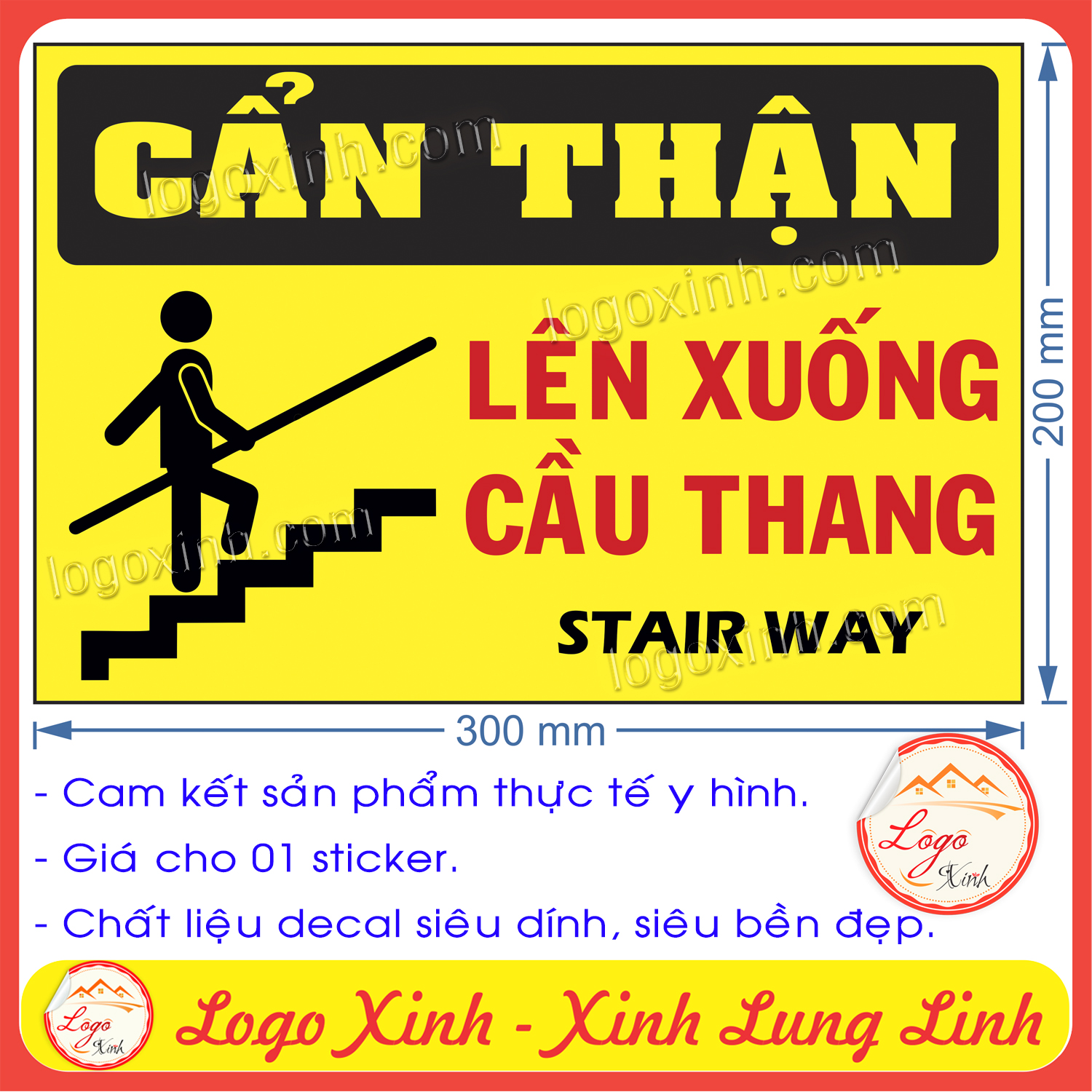 Logo tem sticker cảnh báo cẩn thận lên xuống cầu thang, cẩn thận bậc thang khi lên xuống dễ ngã