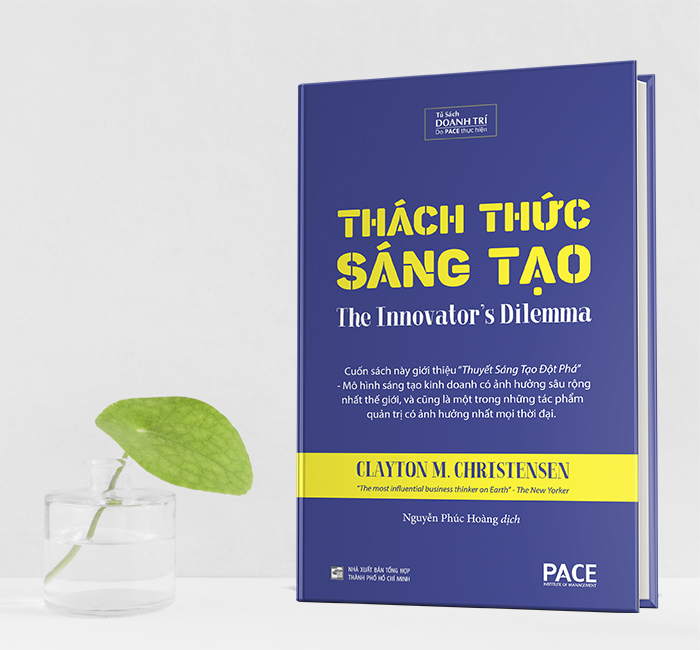 Thách thức sáng tạo - clayton m. christensen - pace books