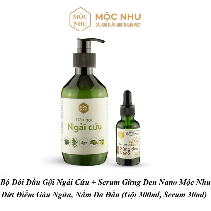 Bộ Đôi Dầu Gội Ngải Cứu + Serum Gừng Đen Nano Mộc Nhu - Dứt Điểm Gàu Ngứa, Nấm Da Đầu (Gội 300ml, Serum 30ml)