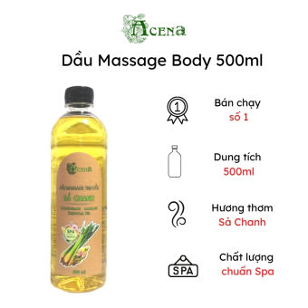 Dầu Massage Body Tinh Dầu Sả Chanh ACENA 500ml Chuẩn Spa, Trơn Tay