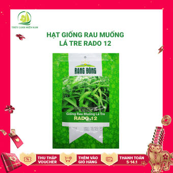 Hạt giống rau muống lá tre RADO 12 | Giống khoẻ, tỉ lệ nảy mầm đến 90% (50g)