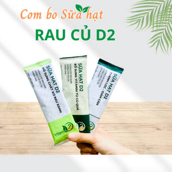 COMBO DÙNG THỬ SỮA HẠT D2 - GỒM 3 LOẠI BỔ SUNG CHẤT XƠ - VITAMIN RAU CỦ QUẢ - GIẢM CÂN