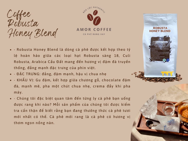 [coffee đặc trưng phin việt][ 500gram ]cà phê nguyên chất robusta honey blend cao cấp,100% nguyên chất rang xay tiêu chuẩn cao đến từ amorcoffee.vị đắng,đậm vừa phải-hậu vị ngọt .có thể pha phin-pha máy.mua 2kg tặng phin nhôm. 1