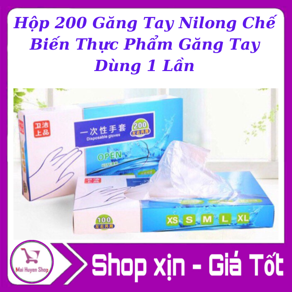 Hộp 200 găng tay/bao tay nilong chế biến thực phẩm găng tay dùng 1 lần - maihuyenshop