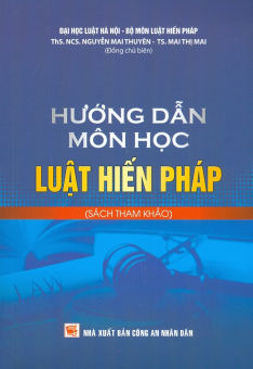 Hướng Dẫn Môn Học Luật Hiến Pháp (Sách Tham Khảo)