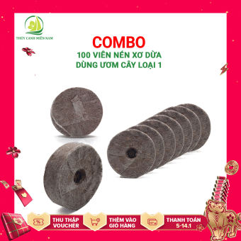 Bộ 100 viên nén xơ dừa cho rọ ống PVC | Nở đều, cao 6cm, cho tỉ lệ nảy mầm cao