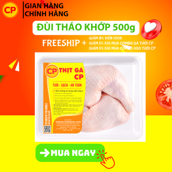 Đùi gà tháo khớp CP 500g - thịt gà cp tươi sạch