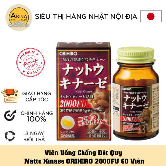 Viên Uống Chống Đột Quỵ Phòng Ngừa Tai Biến Nattokinase 2000 FU Orihiro 60 Viên