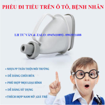 PHỄU ĐI TIỂU TRÊN XE Ô TÔ, PHỄU ĐI TIỂU BỆNH NHÂN TRÊN GIƯỜNG BỆNH