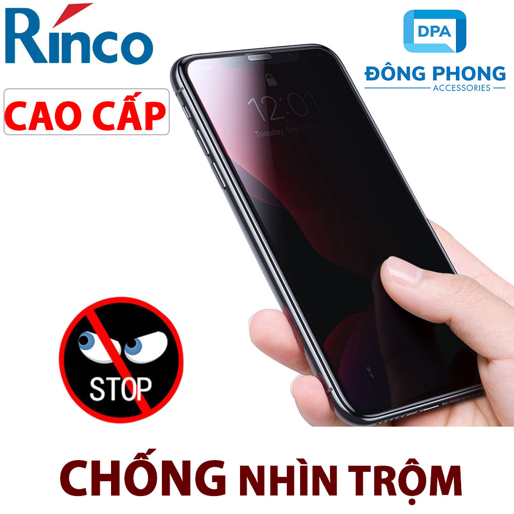 Kính Cường Lực iPhone Full Màn Hình Chống Nhìn Trộm Chính Hãng Rinco