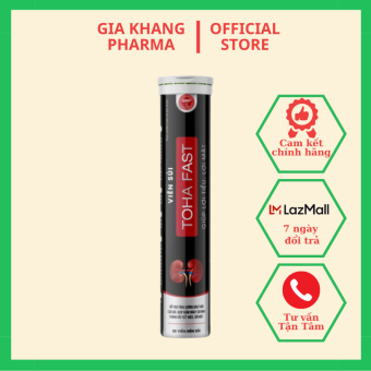 Viên sủi Toha Fast – Giải pháp cho các bệnh lý về sỏi mật, sỏi tiết niệu