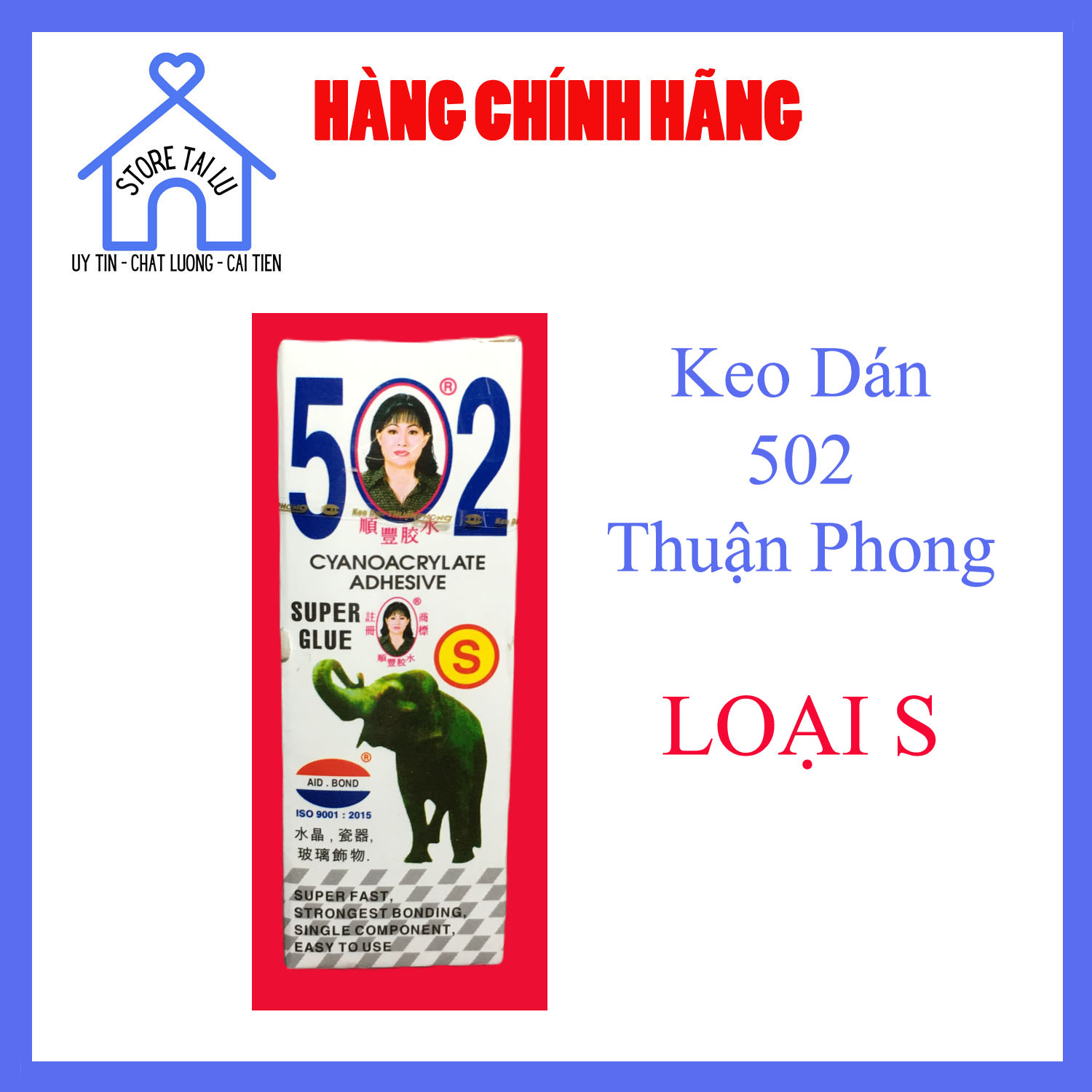 Keo Dán 502 Thuận Phong LOẠI TỐT (Loại S) - STORE TÀI LƯ