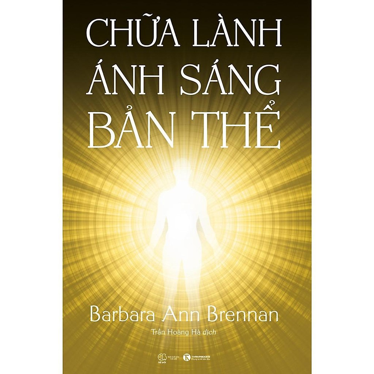 Nguyetlinhbook - Chữa Lành Ánh Sáng Bán Thể.