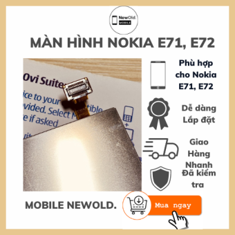 Màn hình thay thế zin chuẩn cho Nokia E71|E72 - Hàng bóc máy zin chuẩn.