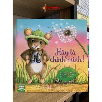 Sách - Hãy Là Chính Mình! - Ehon Châu Âu