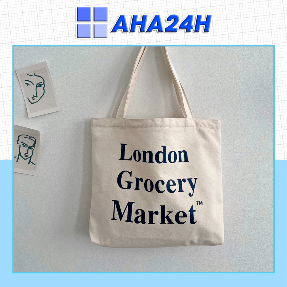 Túi tote vải Canvas phong cách đi học đi chơi hàn quốc giá rẻ in London Grocery Market AH1596