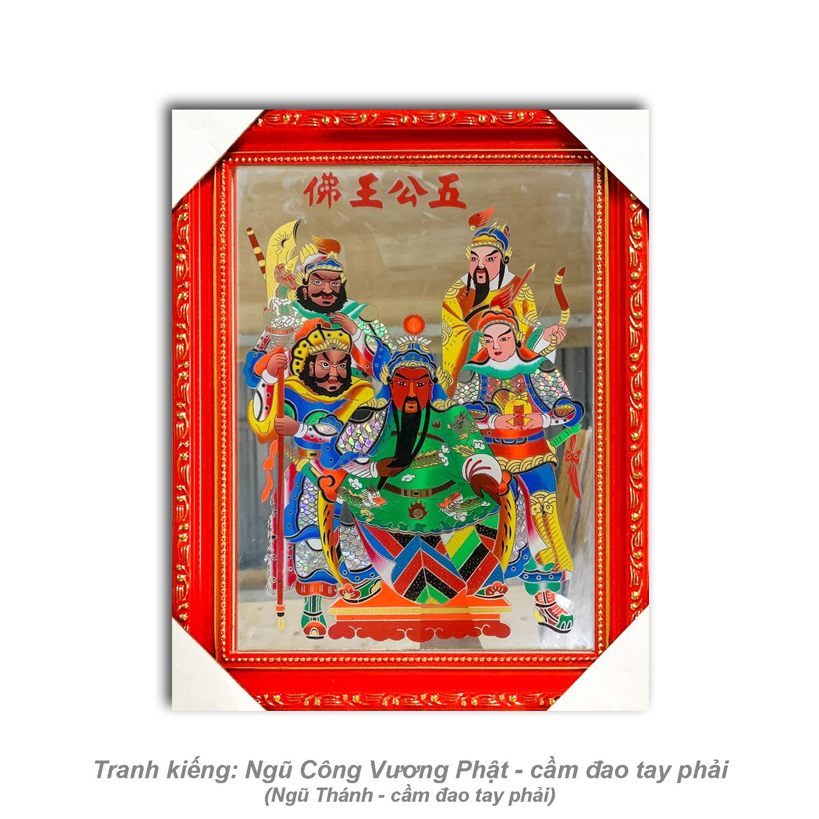 Tranh kiếng, liễn thờ Ngũ Công Vương Phật - Độ mệnh - Khung gỗ