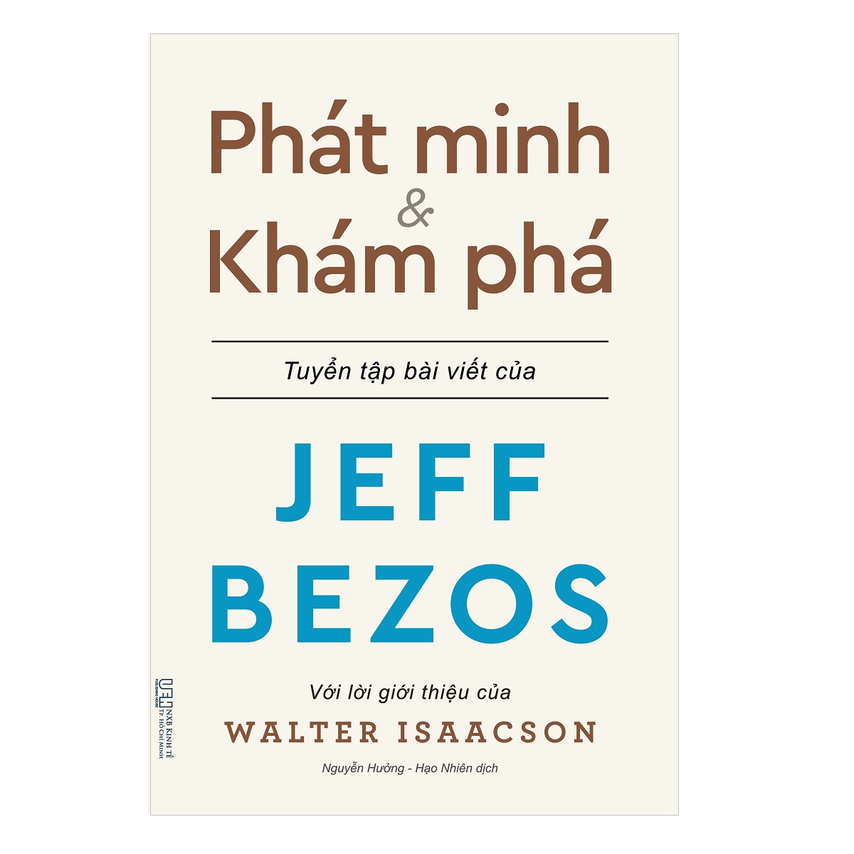 Phát minh & Khám phá - Những bài viết về kinh doanh và cuộc sống của tỉ phú sáng lập Amazon - Jeff Bezos