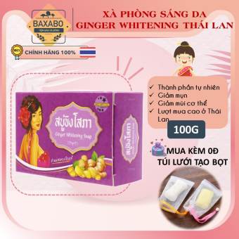 01 XÀ PHÒNG GỪNG GINGER WHITENING SOAP PORNSAWAN MADAM KOY THÁI LAN CHÍNH HÃNG 100GR - TẶNG TÚI TẠO BỌT