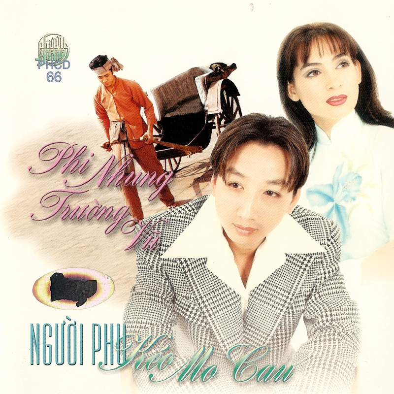 Phcd 066: trường vũ - phi nhung - người phu kéo mo cau