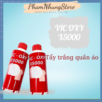 Nước tẩy trắng, Mốc quần áo Vic Oxy X5000 – Tẩy sạch Không làm mỏng vải quần áo