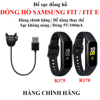Đế sạc đồng hồ Samsung Galaxy Fit R370 / Fit E R375