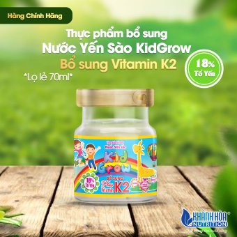 Nước Yến Sào 18% Tổ Yến KIDGROW  Bổ Sung Vitamin K2 - Lọ 70ml Thực Phẩm Bổ Sung Cho Trẻ Em