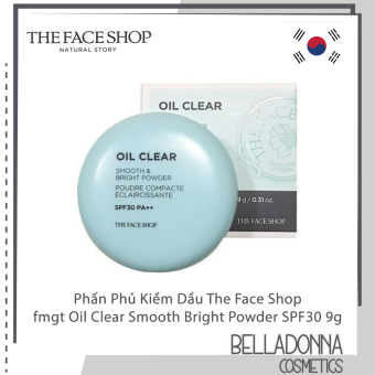 Phấn Phủ Kiềm Dầu The Face Shop fmgt Oil Clear Smooth Bright Powder SPF30 PA++ 9g
