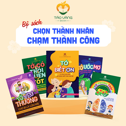 Bộ sách chọn thành nhân- chạm thành công táo vàng cho bé từ 3 đến 12 tuổi