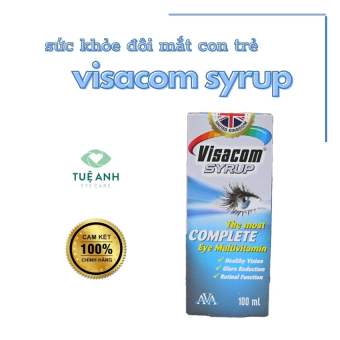 VISACOM SYRUP - SỨC KHỎE ĐÔI MẮT CON TRẺ Tuệ Anh Healthcare