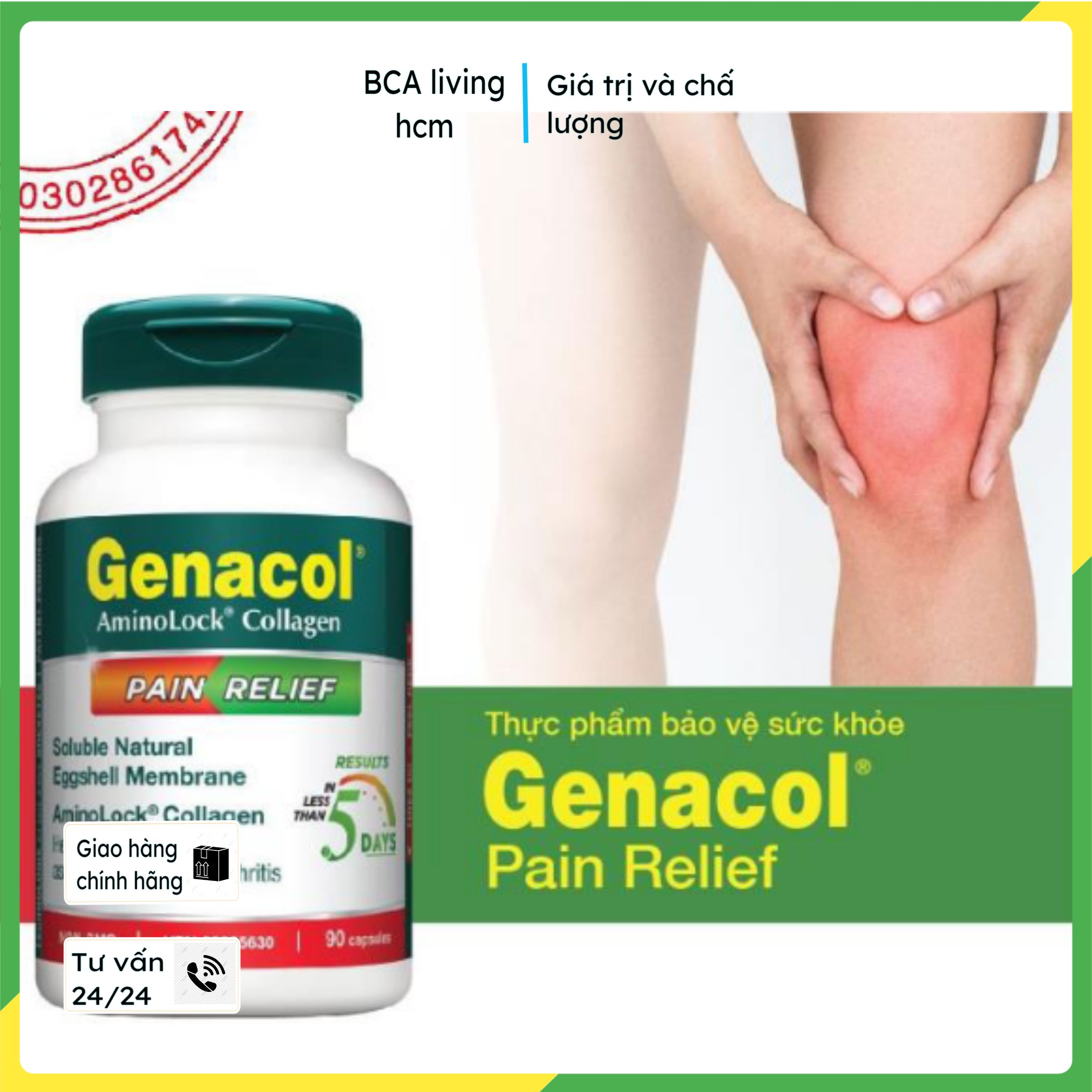 Genacol Pain Relief thực phẩm hỗ trợ xương khớ,bảo vệ sức khỏe tại canada,bcalivinghcm,làm giảm cơn đau chỉ sau 5 ngày,hỗ trợ nuôi dưỡng và tái tạo sụn khớp với công nghệ đôc quyền AminoLock Colalagen