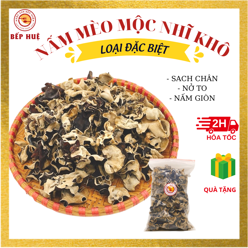 Nấm tai mèo đen khô mộc nhĩ sạch chân cách dày nở to giòn làm các món ăn giò thủ nấm mèo xào chay nấm mèo xào nấm sắc nước uống rất tốt cho sức khỏe