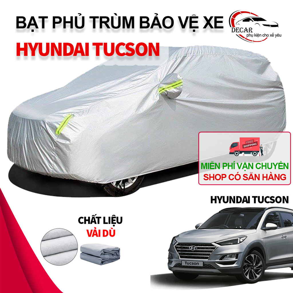 [HYUNDAI TUCSON] Bạt phủ xe ô tô 3 lớp thông minh, chất liệu vải dù oxford cao cấp, áo trùm bảo vệ xe Hyundai Tucson che nắng,mưa , bạc phủ trùm bảo vệ che nắng, chống nòng, che mưa cho xe oto xe hơi