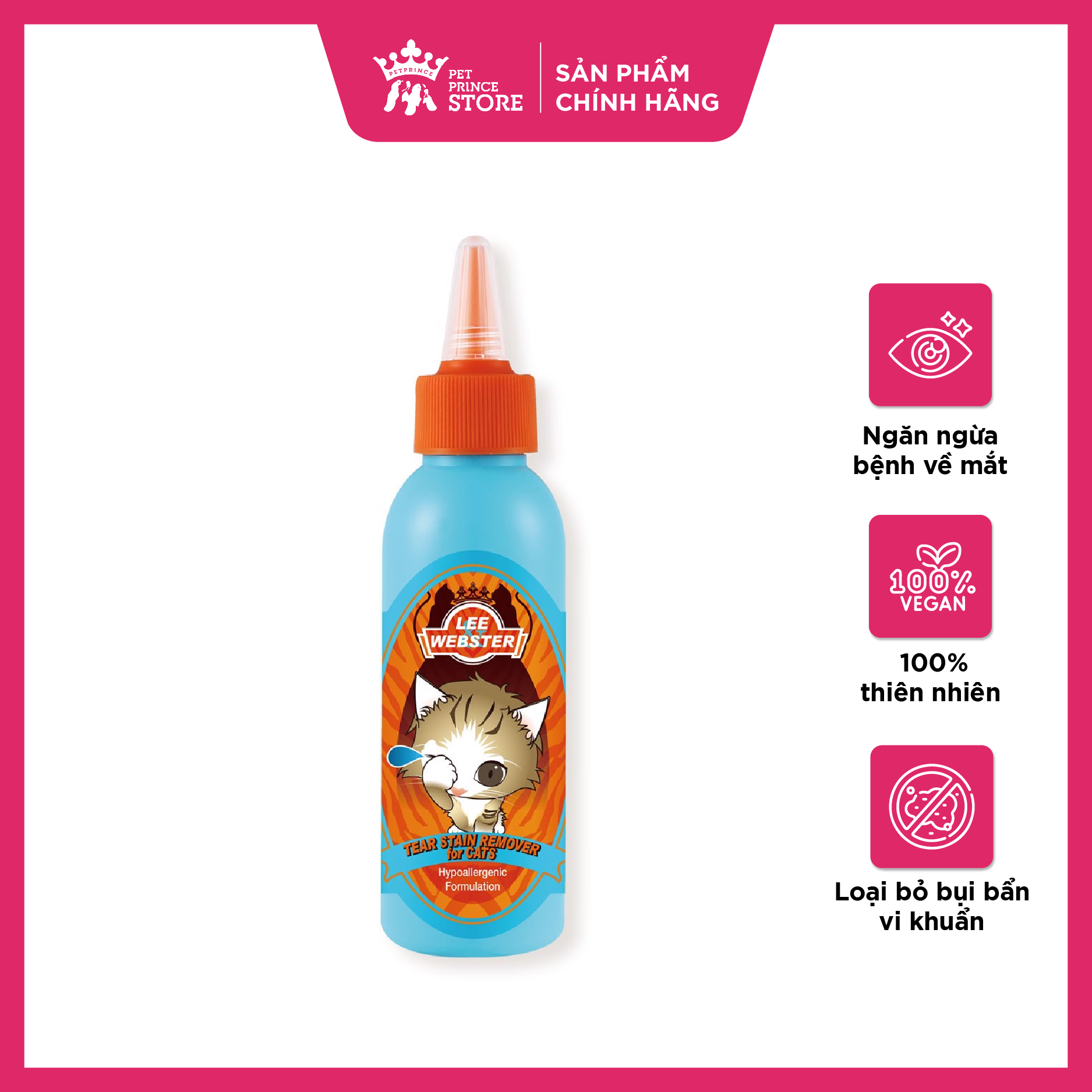 Dung dịch vệ sinh mắt cho mèo Lee&Webster | 100% thiên nhiên | Loại bỏ bụi bẩn, vi khuẩn | Ngăn ngừa bệnh về mắt